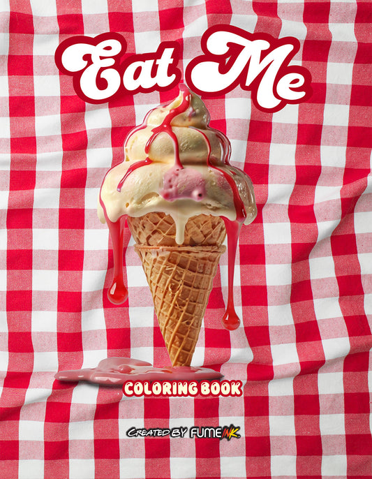 Eat Me Coloring Book