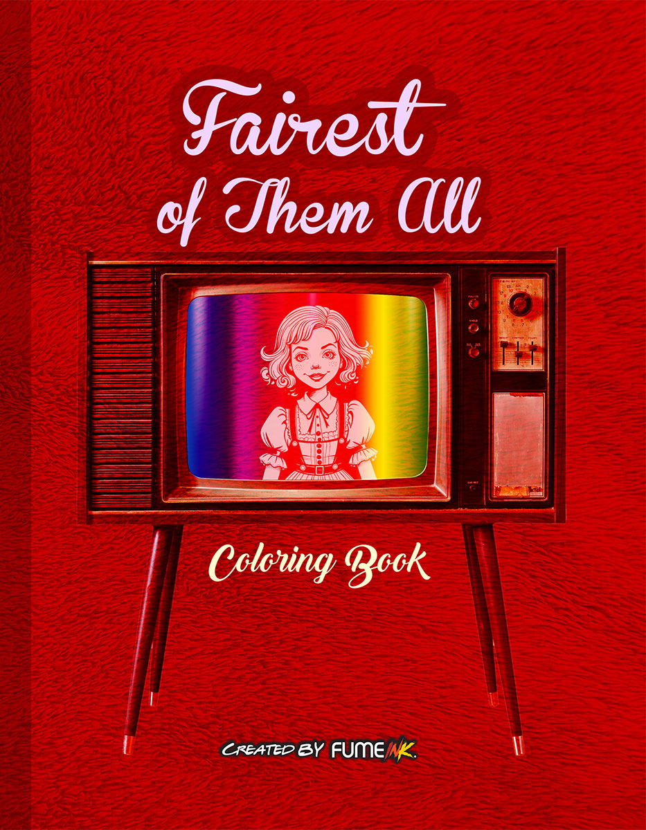 Fairest of Them All Coloring Book