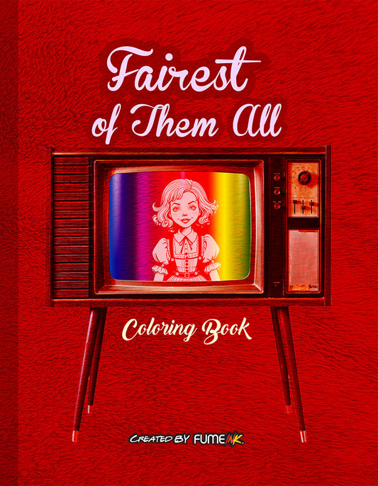 Fairest of Them All Coloring Book