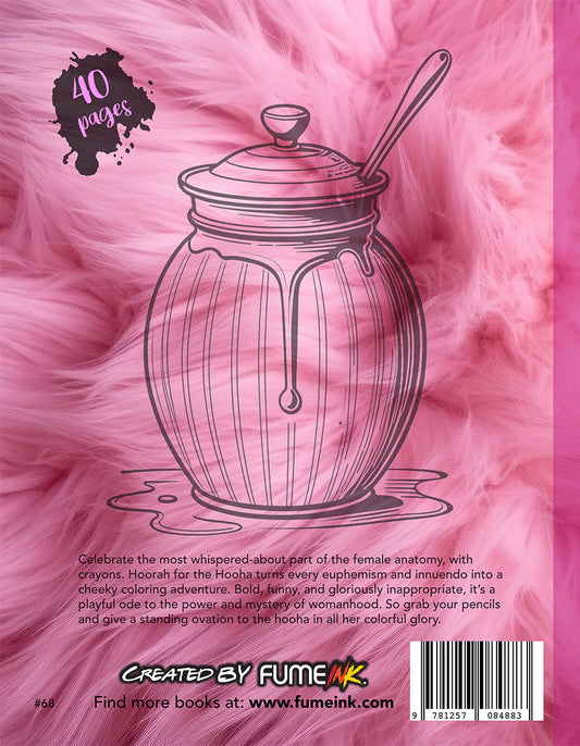 Hoorah for the Hooha Coloring Book