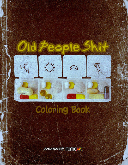 Old People Shit Coloring Book