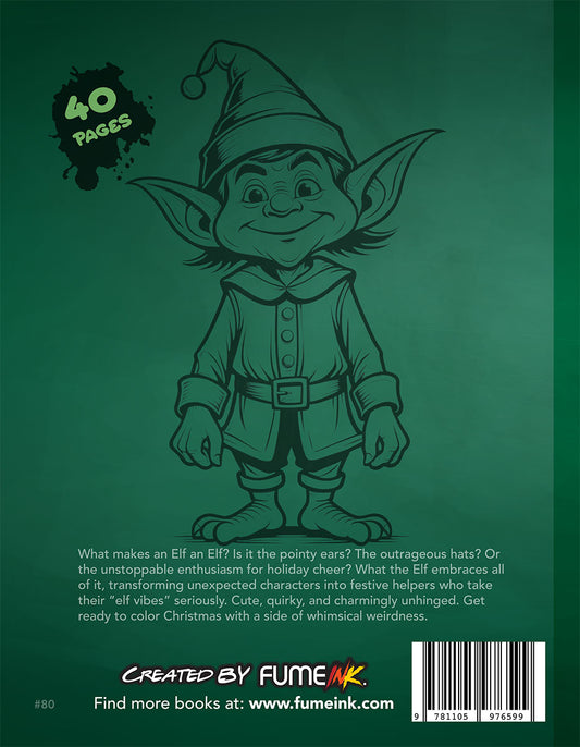 What the Elf? Coloring Book