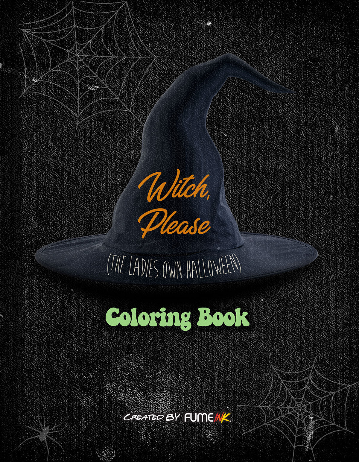 Witch, Please Coloring Book