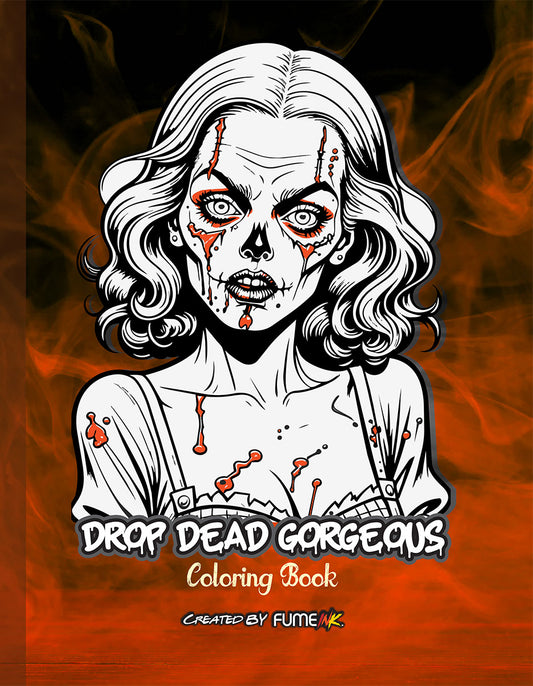 Drop Dead Gorgeous Coloring Book