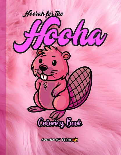 Hoorah for the Hooha Coloring Book
