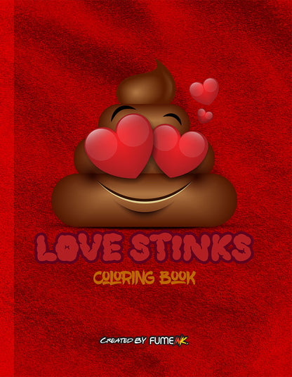 Love Stinks Coloring Book