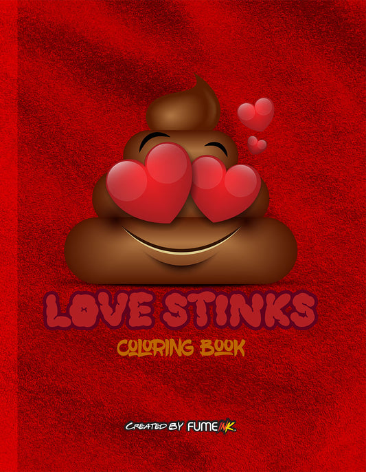 Love Stinks Coloring Book