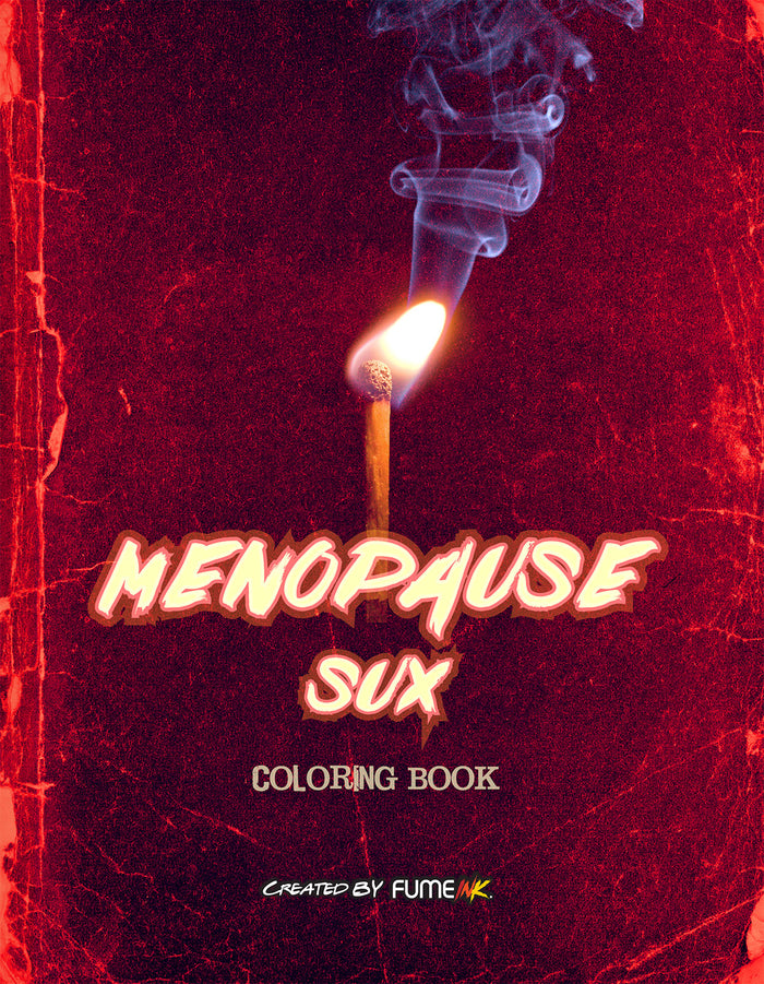 Menopause Sux Coloring Book