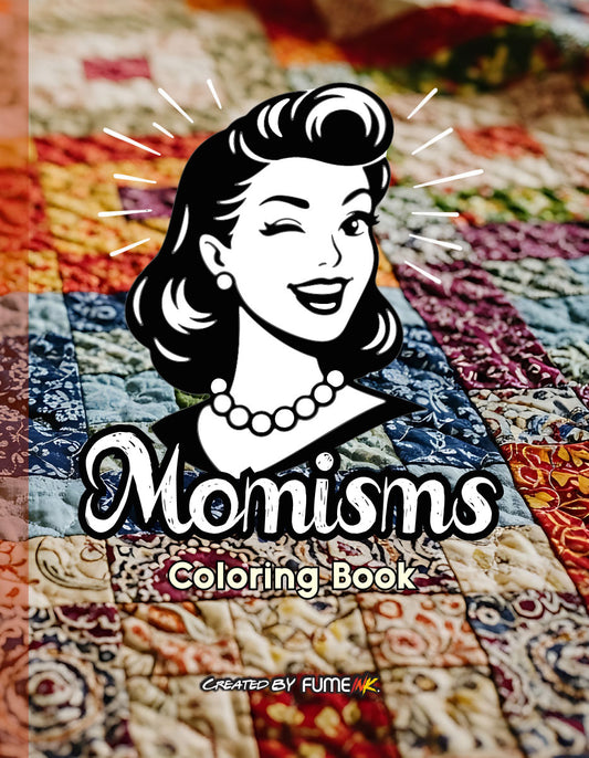 Momisms Coloring Book