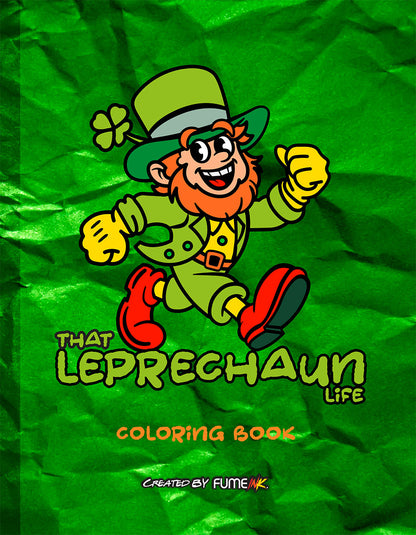 That Leprechaun Life Coloring Book