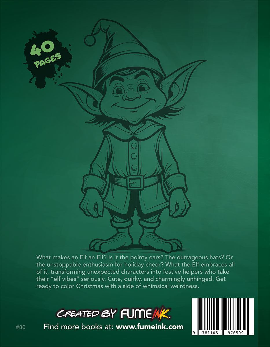 What the Elf? Coloring Book