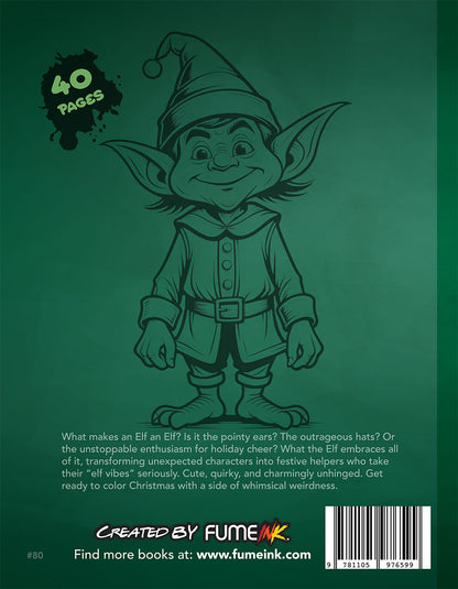 What the Elf? Coloring Book