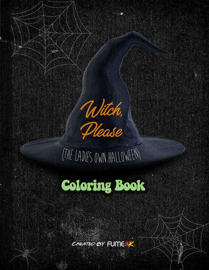 Witch, Please Coloring Book